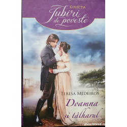 Doamna si talharul Colectia Iubiri de poveste