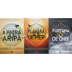 A patra aripa / Flacara de fier / Furtuna de Onix Seria Empyrean