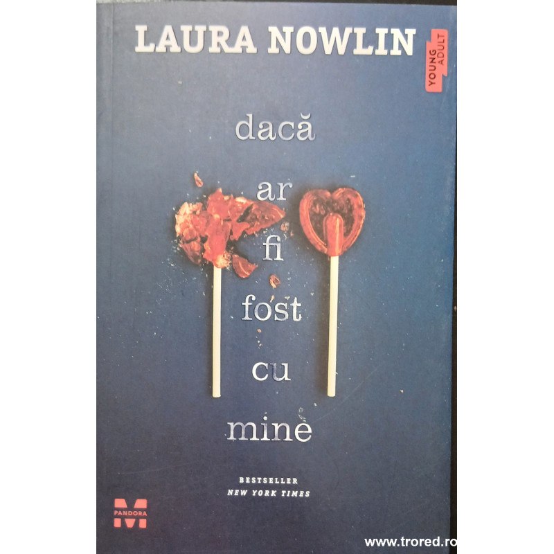 Daca ar fi fost cu mine