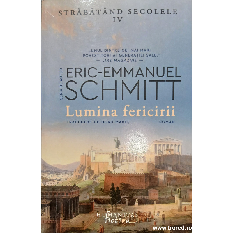 Lumina fericirii Seria Strabatand secolele 4