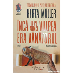 Inca de pe atunci vulpea era vanatorul