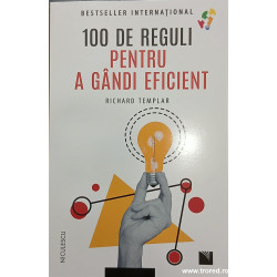 100 de reguli pentru a gandi eficient