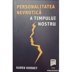 Personalitatea nevrotica a timpului nostru