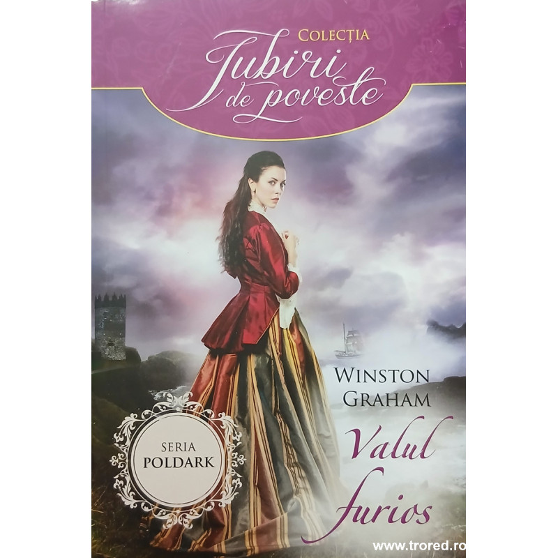 Valul furios Seria Poldark Colectia Iubiri de poveste