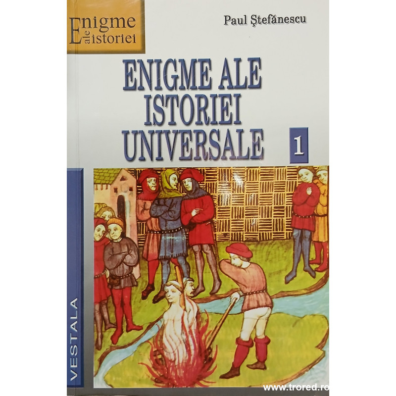 Enigme ale istoriei universale 1