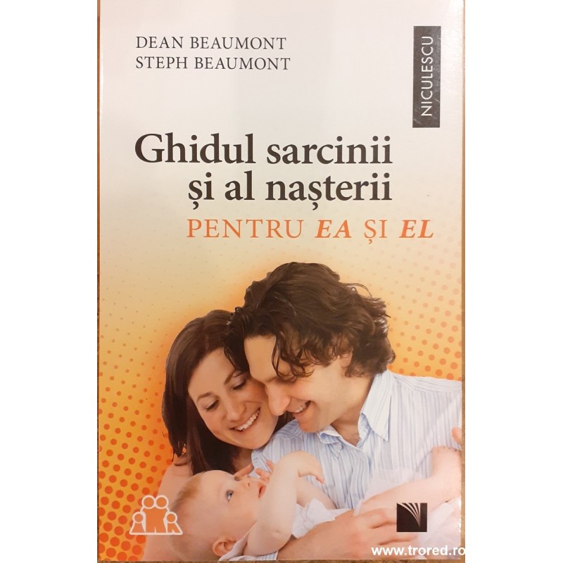 Ghidul sarcinii si al nasterii pentru ea si el
