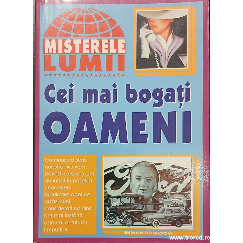 Cei mai bogati oameni Misterele lumii