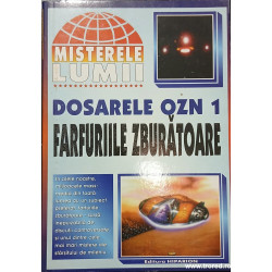 Dosarele OZN 1 Farfuriile zburatoare Misterele lumii