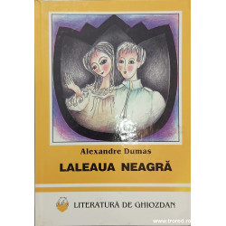 Laleaua neagra Alexandre Dumas