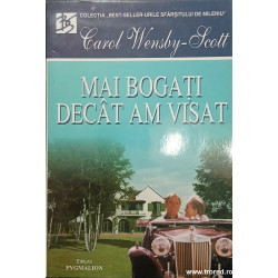 Mai bogati decat am visat