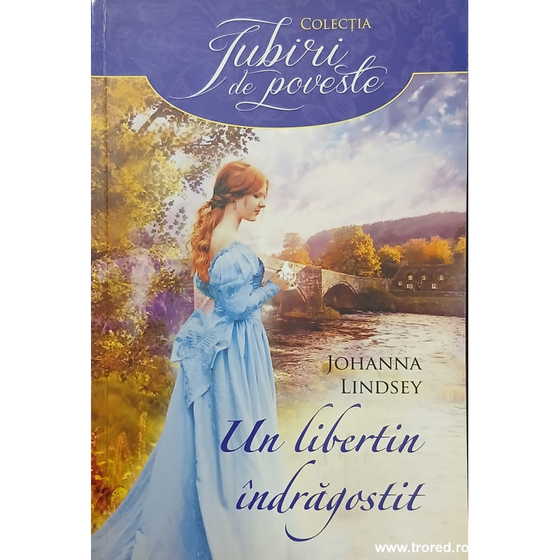 Un libertin indragostit Colectia Iubiri de poveste