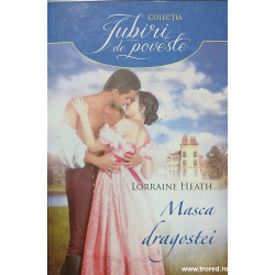 Masca dragostei Colectia Iubiri de poveste