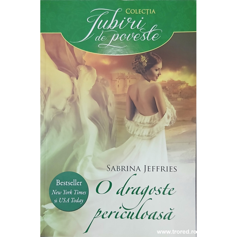 O dragoste periculoasa Colectia Iubiri de poveste