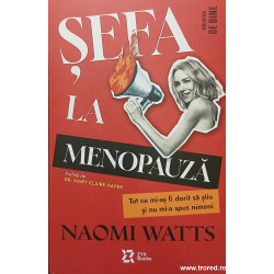 Sefa la menopauza Tot ce mi-as fi dorit sa stiu si nu mi-a spus nimeni