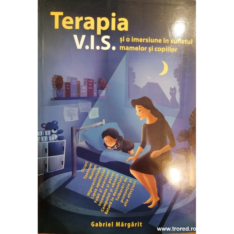 Terapia V.I.S. si o imersiune in sufletul mamelor si copiilor