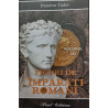Figuri de imparati romani volumul 3