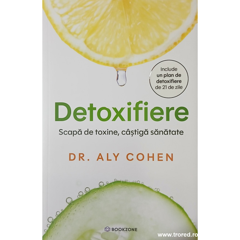 Detoxifiere Scapa de toxine, castiga sanatate