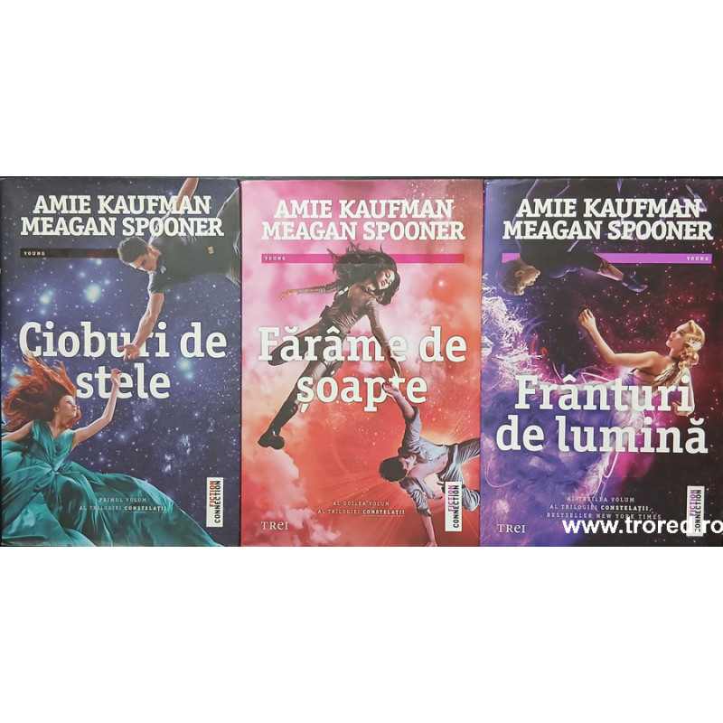 Cioburi de stele / Farame de soapte / Franturi de lumina Seria Constelatii