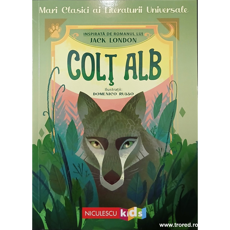 Colt Alb Mari clasici ai literaturii universale