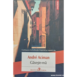 Gaseste-ma Andre Aciman