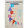 Barbatii Holly Gramazio