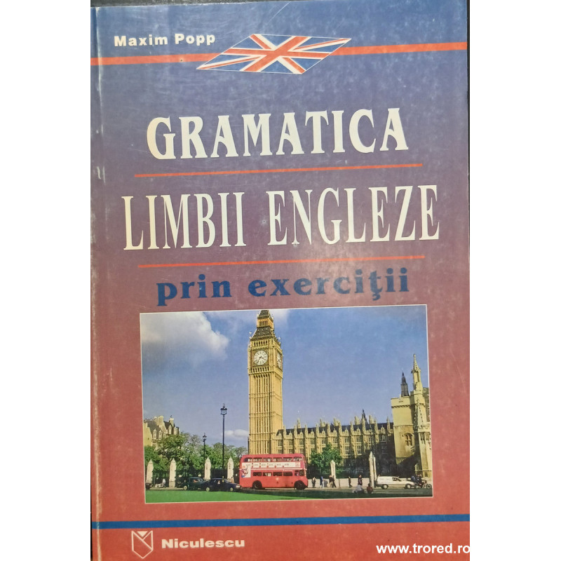 Gramatica limbii engleze prin exercitii
