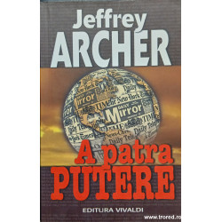 A patra putere Jeffrey Archer