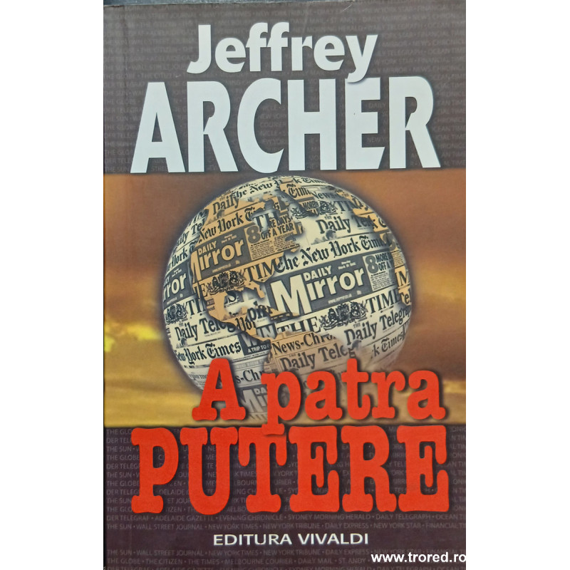 A patra putere Jeffrey Archer