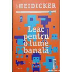 Leac pentru o lume banala