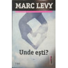 Unde esti? Marc Levy