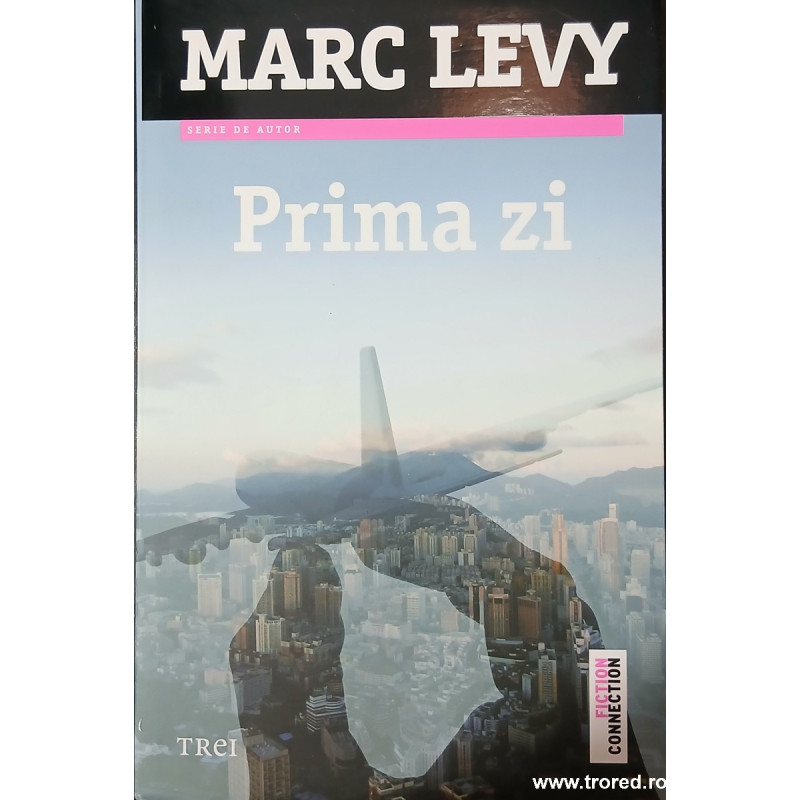 Prima zi Marc Levy