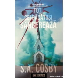 Toti cei pacatosi sangereaza