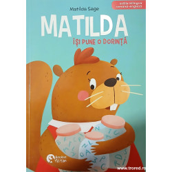 Matilda isi pune o dorinta Editie bilingva romana - engleza