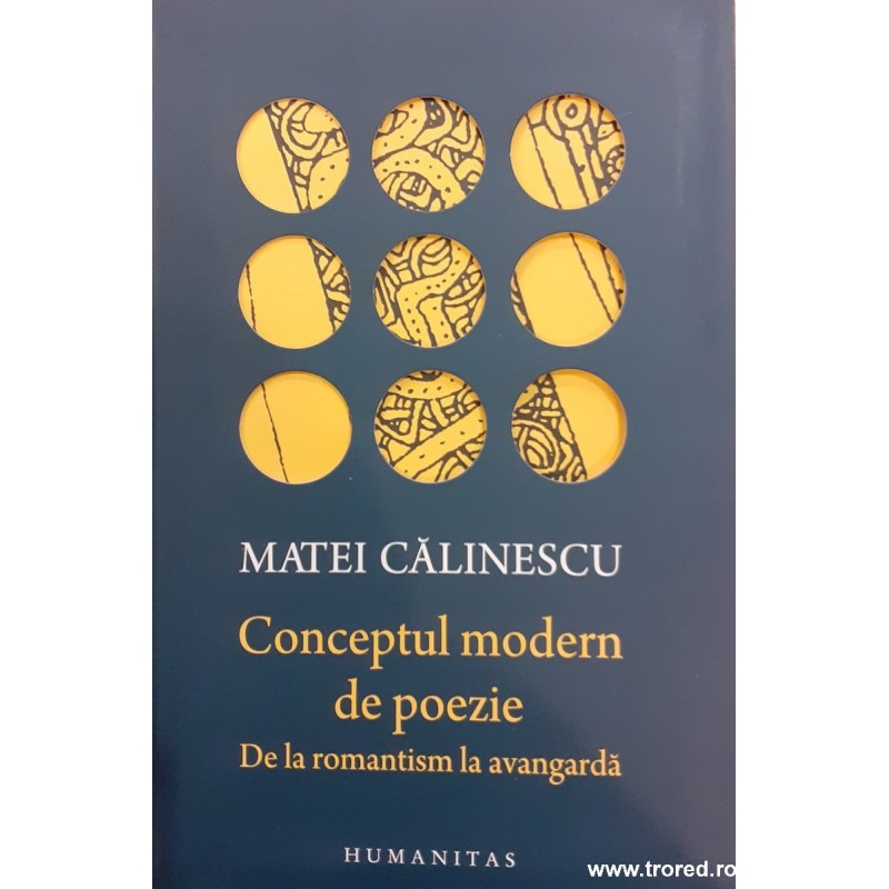 Conceptul modern de poezie. De la romantism la avangarda