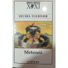 Meteorii Michel Tournier