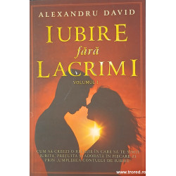 Iubire fara lacrimi volumul 1