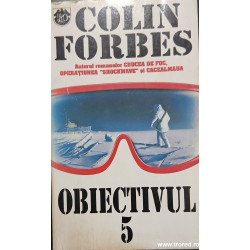 Obiectivul 5 Colin Forbes