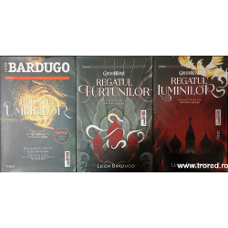 Regatul umbrelor / Regatul furtunilor / Regatul luminilor Trilogia Grisha