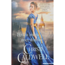 Pentru inima unei doamne Colectia Iubiri de poveste