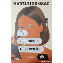 In asteptarea raspunsului