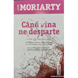 Cand vina ne desparte