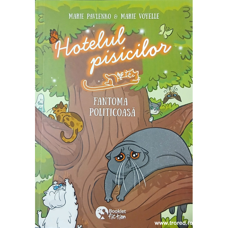 Hotelul pisicilor Fantoma politicoasa