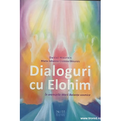 Dialoguri cu Elohim In vremurile Marii Balnte cosmice