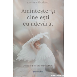 Aminteste-ti cine esti cu adevarat