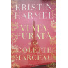Viata furata a lui Colette Marceau