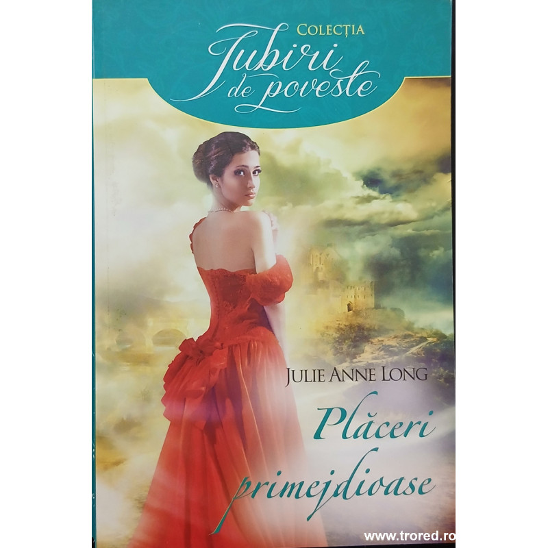 Placeri primejdioase Colectia Iubiri de poveste