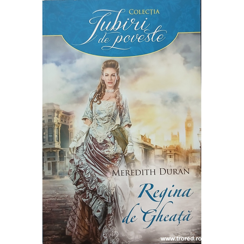 Regina de Gheata Colectia Iubiri de poveste