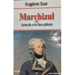 Marchizul sau arta de a te face placut