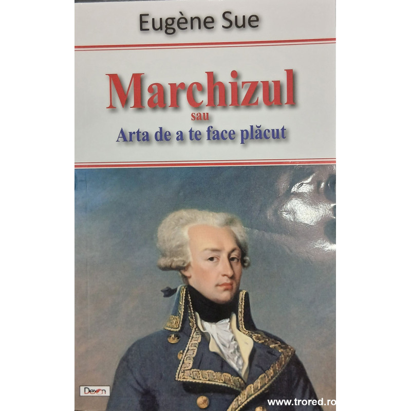 Marchizul sau arta de a te face placut