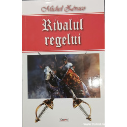 Rivalul regelui